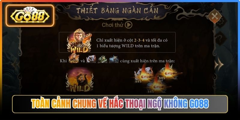 Hắc Thoại Ngộ Không Go88 – Hành Trình Thần Thoại Nhanh 1 Toàn cảnh chung về Hắc Thoại Ngộ Không Go88