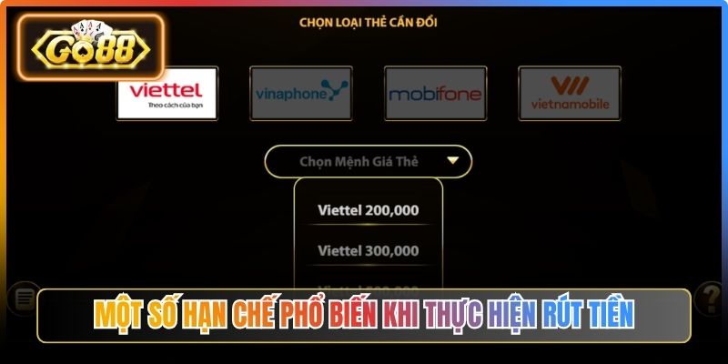 Một số hạn chế phổ biến khi thực hiện rút tiền