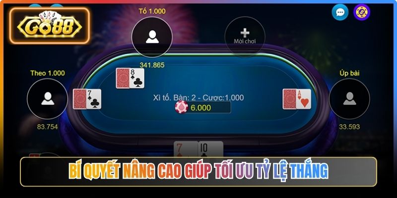 Xì Tố Go88 – Chiến Thuật Tâm Lý Và Cách Đọc Bài Nhanh 3 Bí quyết nâng cao giúp tối ưu tỷ lệ thắng